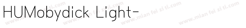 HUMobydick Light字体转换